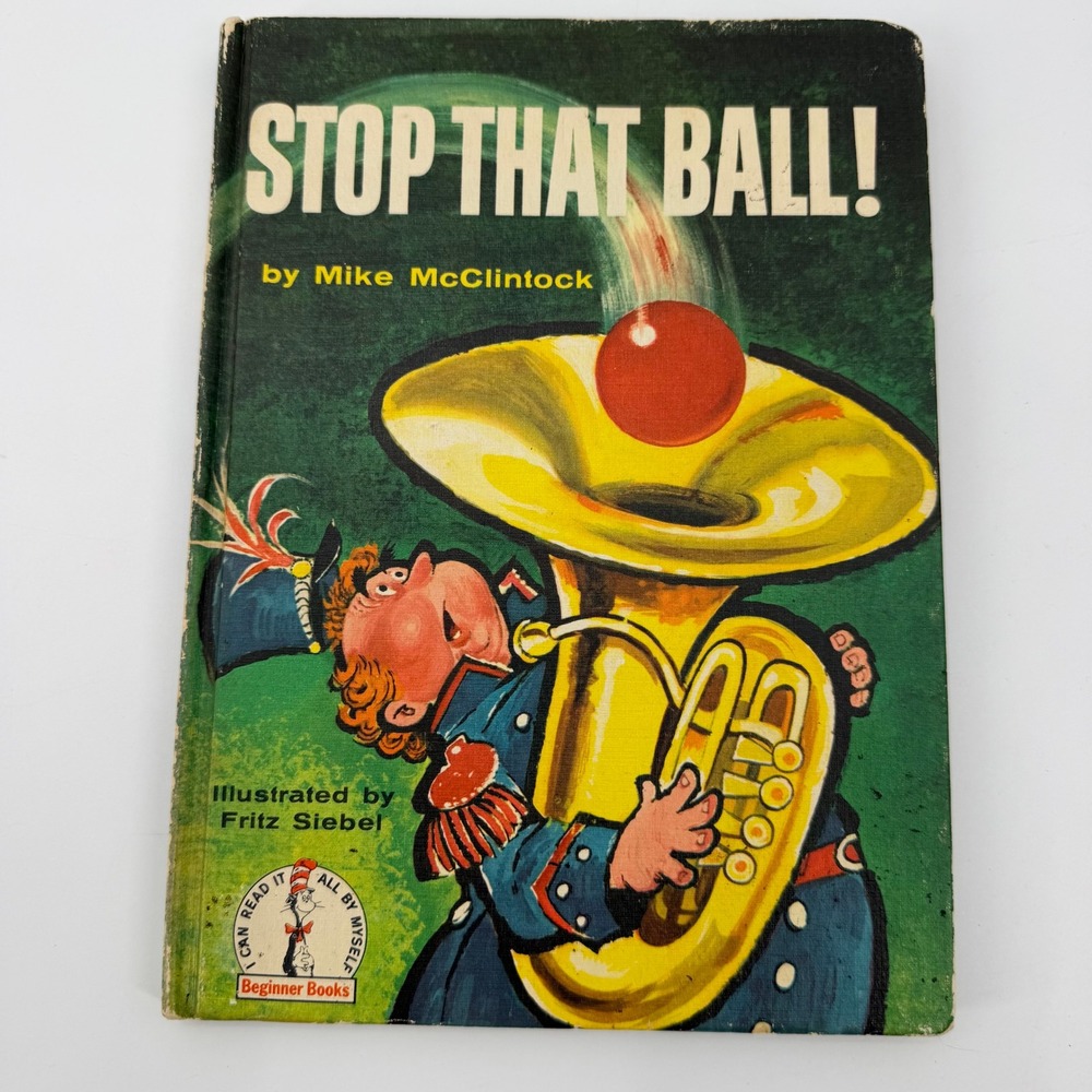 Stop That Ball Mike McClintock 1959 Vintage Beginner Books Kids Hardcover